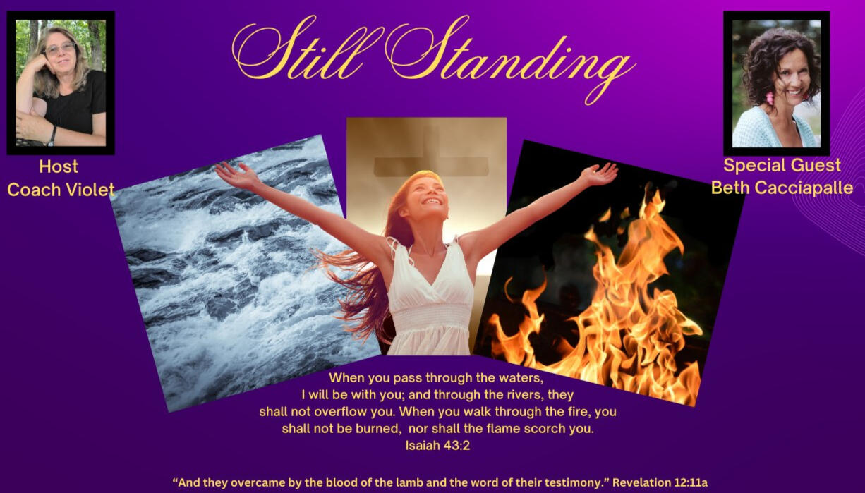 October 4, 2024 Finding Joy In The Storm. Join us as Beth shares her personal story Watch my interview with Coach Violet Coots on Still Standing